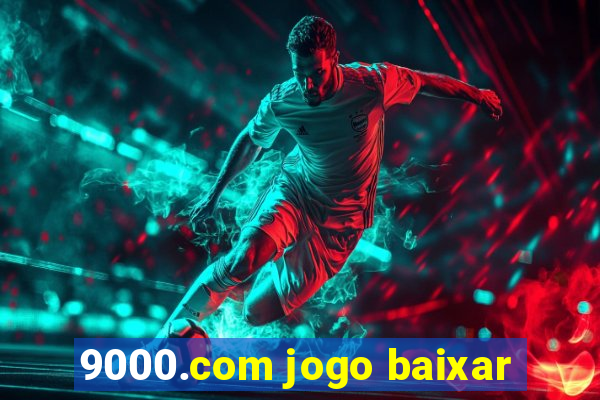 9000.com jogo baixar